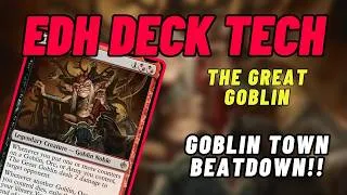 Thumbnail: EDH Deck Tech - The Great Goblin - Goblin Town Beatdown!!!