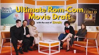 Thumbnail: The Ultimate Rom-Com Movie Draft with the Cast of "Eternity"