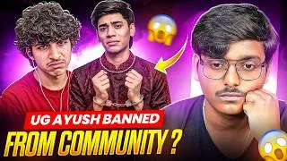Thumbnail: UG Ayush Is FINISHED?!💀Free Fire Community Banned Him? !! EVERY CREATOR SHOULD WATCH THIS🙏
