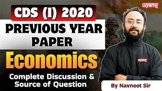 Thumbnail: CDS (I) 2020 Economics PYQs |Detailed Solutions & Discussion | Previous Year Questions | Navneet Sir