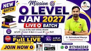 Thumbnail: Join O Level New Batch JAN 2027 | घर बैठे करें O Level की कम्पलीट तैयारी | Download GyanXp App