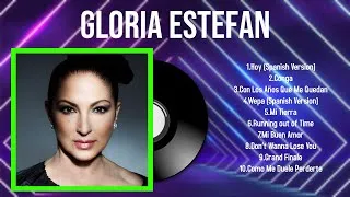 Thumbnail: Lo mejor del álbum completo de Gloria Estefan 2024 ~ Mejores artistas para escuchar 2024
