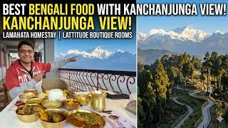 Thumbnail: Best Bengali Food of Darjeeling Hill Kanchanjunga view Homestay in Lamahata Lattitude Boutique Rooms