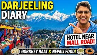 Thumbnail: DARJEELING DIARY | Luxury Hotel near Mall Road | Gorkhey Haat | Darjeeling Street Food | Nepali Food