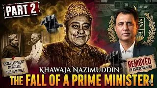Thumbnail: Khawaja Nazimuddin’s Fall | Bureaucracy vs Democracy| Habib Akram History Capsule Episode #06 Part 2