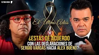 Thumbnail: Lo que dijo Sergio Vargas de Alex Bueno... Estás de acuerdo o no?