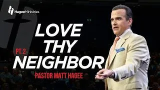 Thumbnail: Love Thy Neighbor, Pt. 2