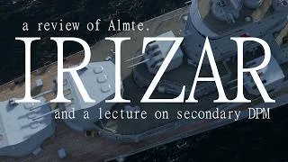 Thumbnail: A World of Warships Review: Almte. Irizar
