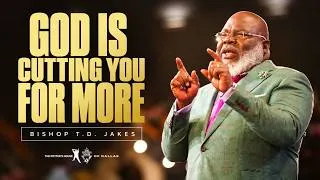 Thumbnail: TRUST GOD WHEN HIS PLAN HURTS — HE’S PREPARING YOU FOR MORE | Bishop T.D. Jakes