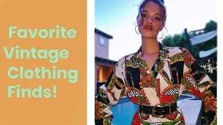 Thumbnail: Closet Hangout | Favorite vintage clothing finds | Tips on shopping for vintage