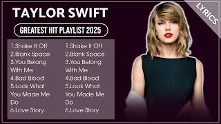 Thumbnail: TAYLOR SWIFT Full Hits Songs Collection Album 2025 | TAYLOR SWIFT Best Songs Playlist 2025