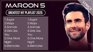 Thumbnail: MAROON 5 Playlist 2025 (Lyrics) | MAROON 5 Greatest Hits Full Album 2025