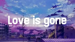 Thumbnail: Slander - Love is gone ( slowed + reverb )