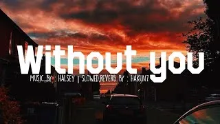 Thumbnail: Hasley - Without me ( slowed + reverb )