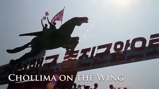 Thumbnail: Chollima on the Wing - 1980's North Korea