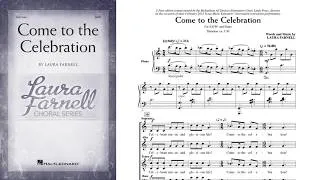 Thumbnail: Come to the Celebration | SATB Choir | by Laura Farnell