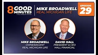 Thumbnail: 8 GOOD MINUTES EPISODE 29 - MIKE BROADWELL