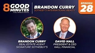 Thumbnail: 8 GOOD MINUTES EPISODE 28 - BRANDON CURRY