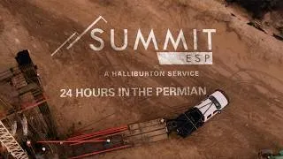 Thumbnail: 24 hours in the Permian with Summit ESP®, a Halliburton service