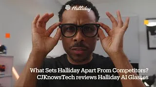 Thumbnail: Halliday AI Glasses — CJKnowsTech Reviews ｜How Everything Works Together Seamlessly
