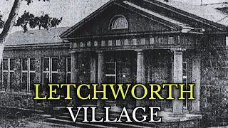 Thumbnail: The Twisted Story of America's "Model" Institution: Letchworth Village
