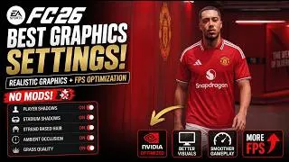 Thumbnail: BEST FC 26 Graphics Settings! 🔥 Realistic Graphics + FPS Optimization (No Mods)