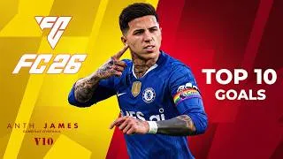 Thumbnail: TOP 10 INSANE GOALS in FC 26 V 1.6.6 🔥 Anth James Gameplay Mod V10