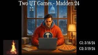 Thumbnail: Two UT Games - Madden 24