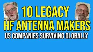 Thumbnail: 10 Classic US HF Antenna Makers Surviving Global Competition -- Ham Radio