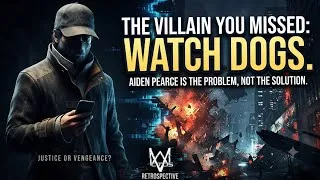 Thumbnail: Watch Dogs 1 Tricked You Into Rooting For The Bad Guy And Nobody Noticed