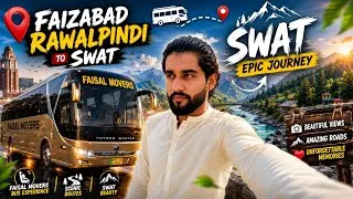 Thumbnail: Faizabad Rawalpindi Se Swat Ka Safar 😍 | Faisal Movers Bus Journey | Swat Vlog 2026