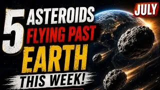 Thumbnail: 5 Asteroids Flying Past Earth This Week | July 2026 🌍☄️