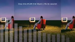 Thumbnail: Dizzy Dros AFLAM (Full Album) | Mix By Laouimri