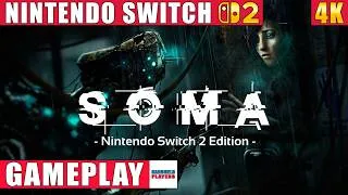 Thumbnail: SOMA - Nintendo Switch 2 Edition Gameplay in 4K