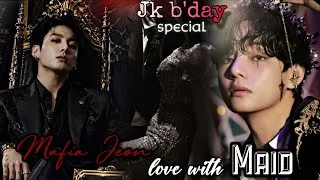 Thumbnail: Mafia Jeon😈🥀 love with❤️‍🔥 maid🧹🫠(Jk birthday 🎂 special ✨ oneshot) taekook mafia love 
