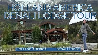 Thumbnail: Holland America Denali Lodge Tour | McKinley Chalet Resort Room & Property Walkthrough