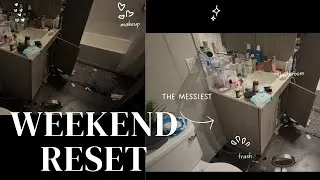 Thumbnail: Weekend Reset Routine | Cleaning, Decluttering & Getting My Life Together