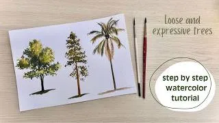 Thumbnail: Beginners guide to painting loose and expressive trees | step by step watercolor tutorial