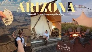 Thumbnail: Exploring ARIZONA for the FIRST TIME! 🌵 Flagstaff, Grand Canyon & Under Canvas Glamping!