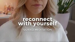 Thumbnail: Guided Meditation to Regulate, Recentre & Reconnect with Yourself