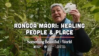 Thumbnail: A Holistic Approach to Healing Through Rongoā Māori | Something Beautiful for the World