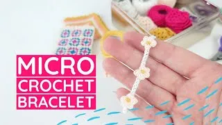 Thumbnail: Micro Crochet Daisy Chain Bracelet - Cosy Crochet Chat + Tutorial!