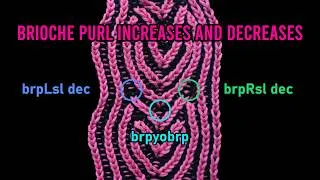 Thumbnail: How to Work Brioche Purl Increases and Decreases