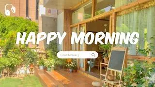Thumbnail: Happy Mood ☀️ Comfortable Music To Enjoy A Bright Relaxing Day