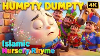 Thumbnail: Humpty Dumpty Nursery Rhyme | Islamic Version  of Humpty Dumpty | #kids #nasheed
