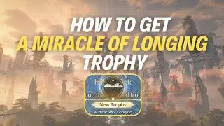 Thumbnail: HOW TO GET “A MIRACLE OF LONGING” TROPHY - Wuthering Waves