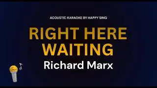Thumbnail: Richard Marx - Right Here Waiting (Acoustic Karaoke)