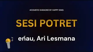 Thumbnail: Enau ft Ari Lesmana - Sesi Potret (Acoustic Karaoke)