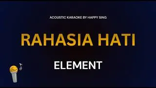 Thumbnail: Element - Rahasia Hati (Acoustic Karaoke)