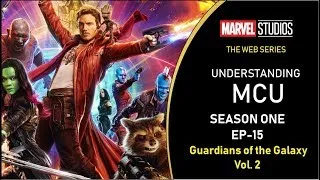 Thumbnail: S01E15 | Guardians of the Galaxy Vol. 2 | HINDI | Understanding MCU